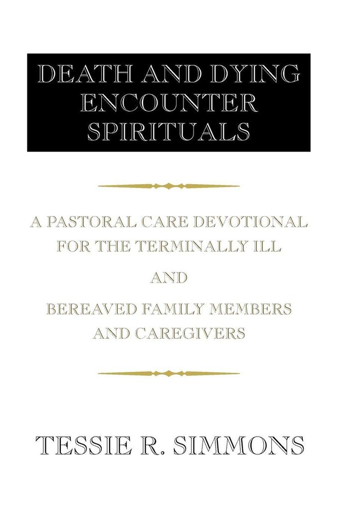 Death and Dying Encounter Spirituals