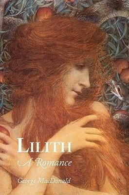 Lilith Large-Print Edition - George Macdonald