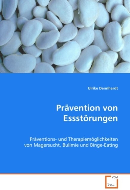 Prävention von Essstörungen - Ulrike Dennhardt
