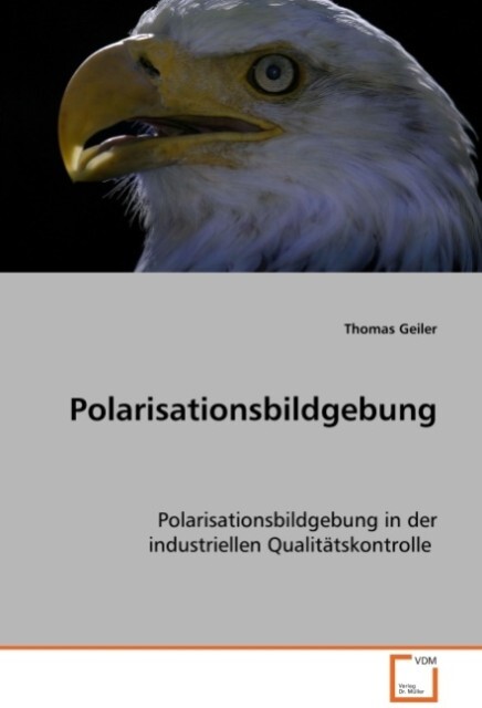 Polarisationsbildgebung - Thomas Geiler