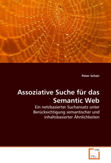 Assoziative Suche für das Semantic Web - Peter Scheir