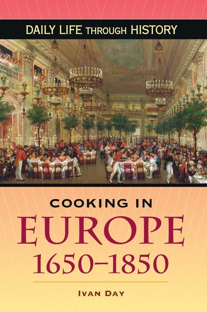 Cooking in Europe 1650-1850