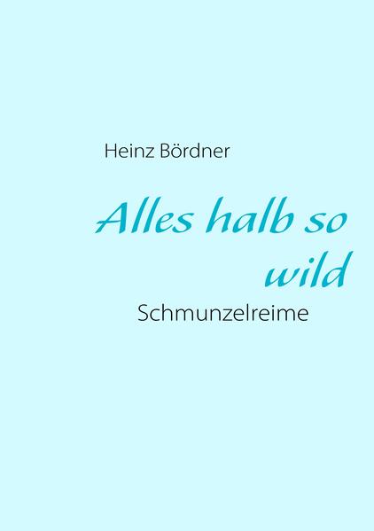 Alles halb so wild