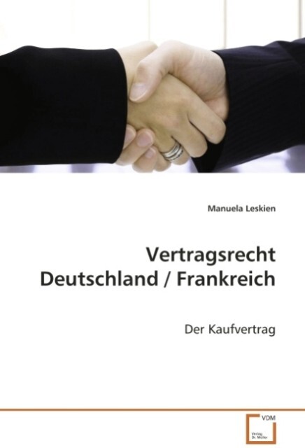 Vertragsrecht Deutschland / Frankreich - Manuela Leskien