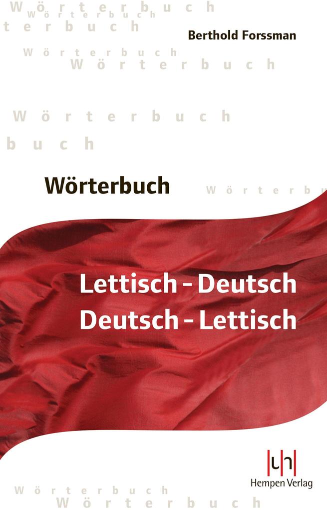 Wörterbuch Lettisch-Deutsch Deutsch-Lettisch - Berthold Forssmann