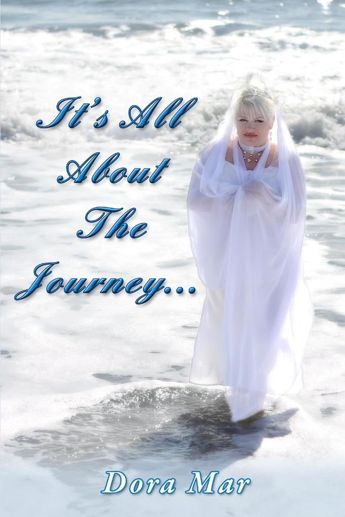 It's All About The Journey...