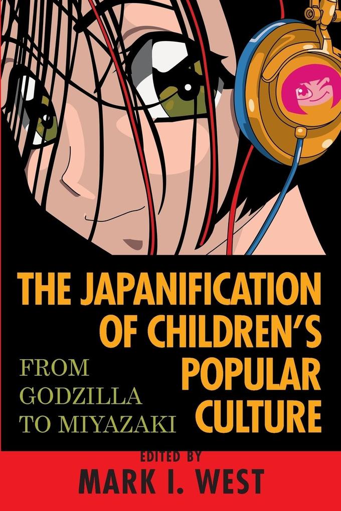 The Japanification of Children‘s Popular Culture