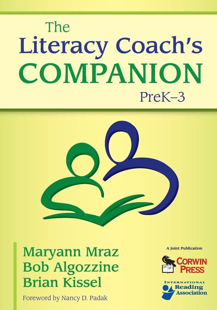 The Literacy Coach's Companion PreK-3