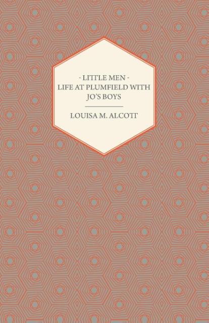 Little Men;Or; Life at Plumfield with Jo‘s Boys