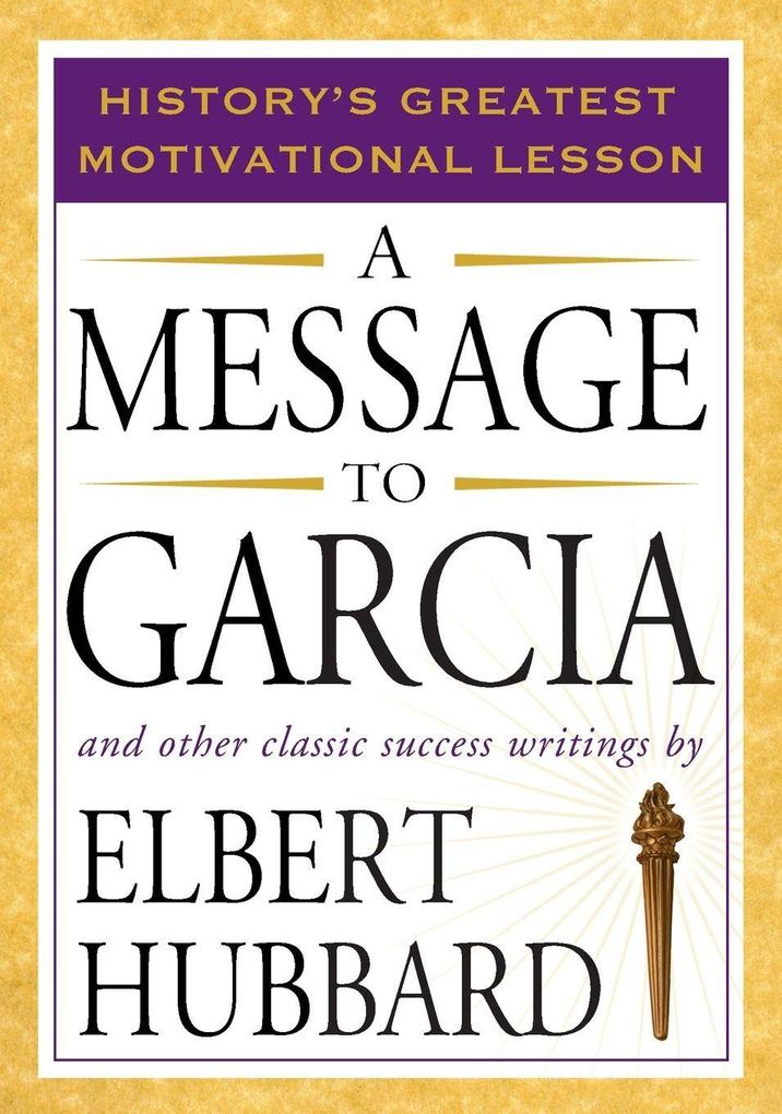 A Message to Garcia