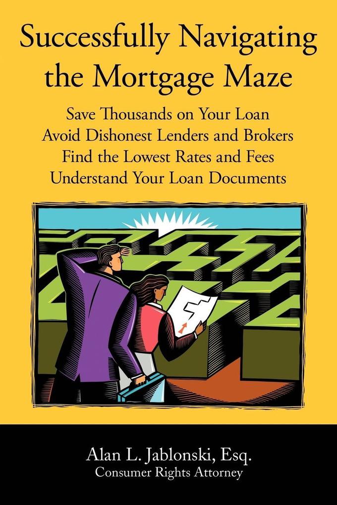 Successfully Navigating the Mortgage Maze