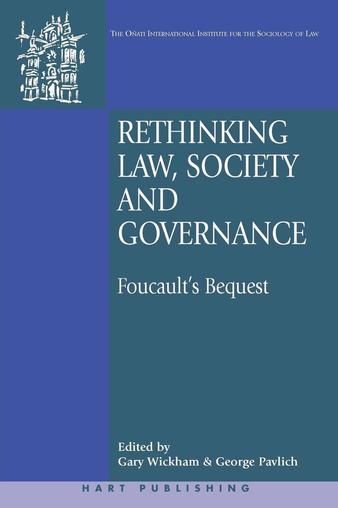 Rethinking Law Society and Governance