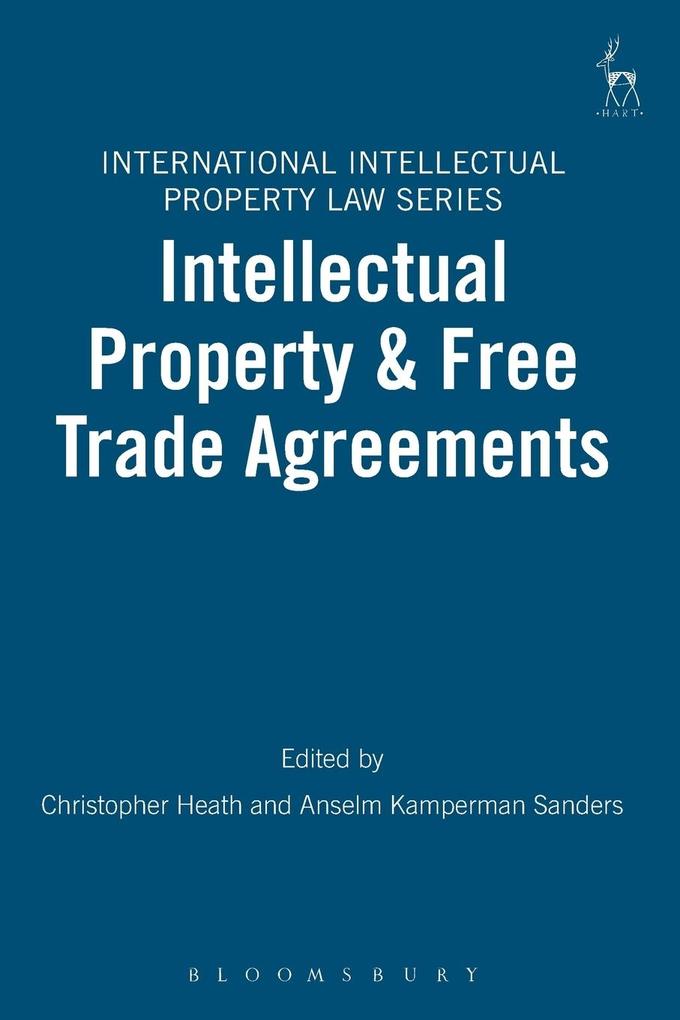 Intellectual Property and Free Trade Agreements