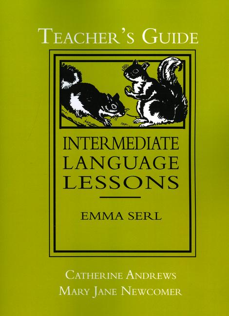 Intermediate Language Lessons - Catherine Andrews/ Mary Jane Newcomer