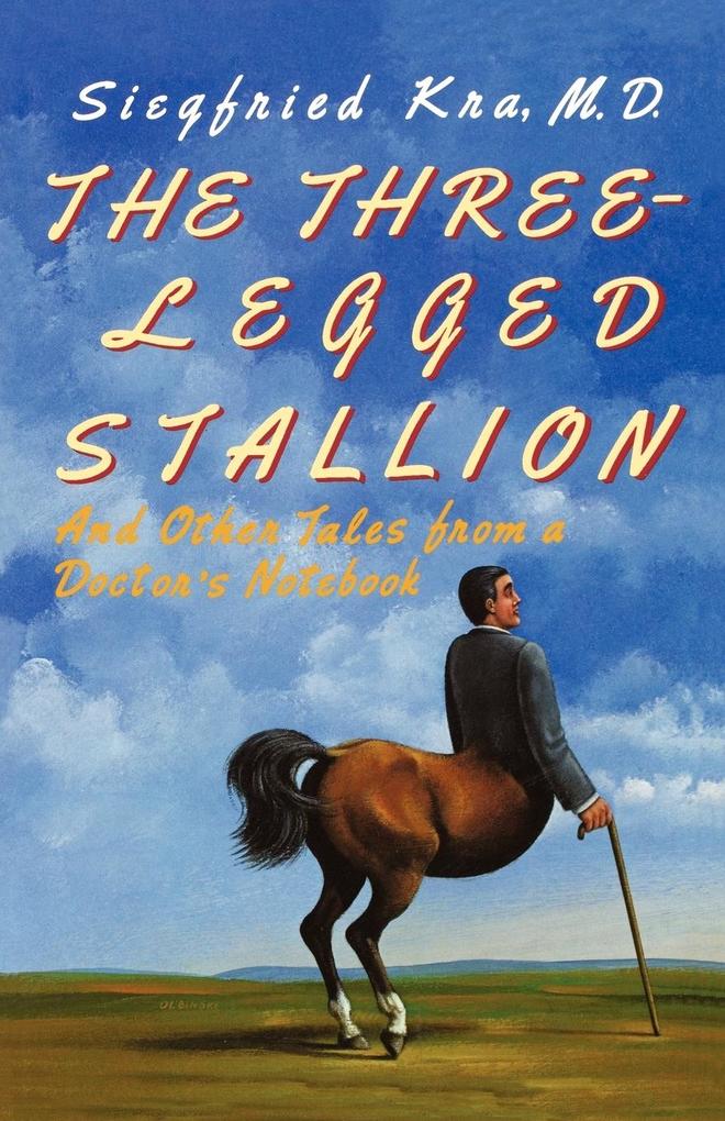 The Three-Legged Stallion