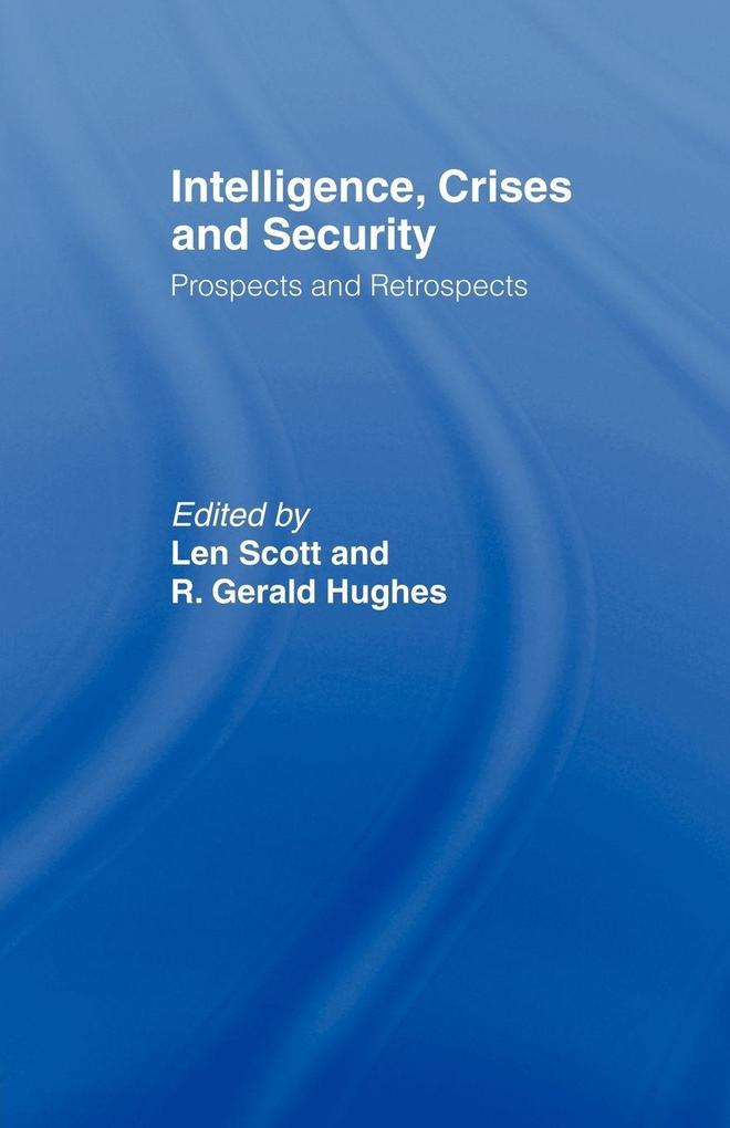 Intelligence Crises and Security