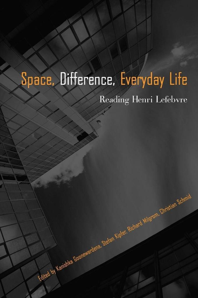 Space Difference Everyday Life