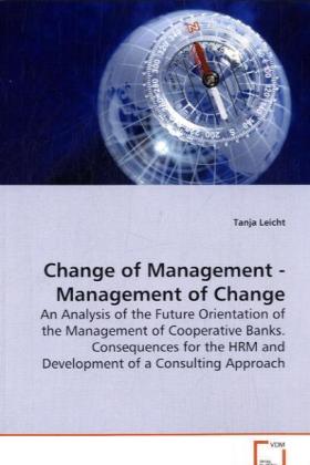 Change of Management - Management of Change - Tanja Leicht