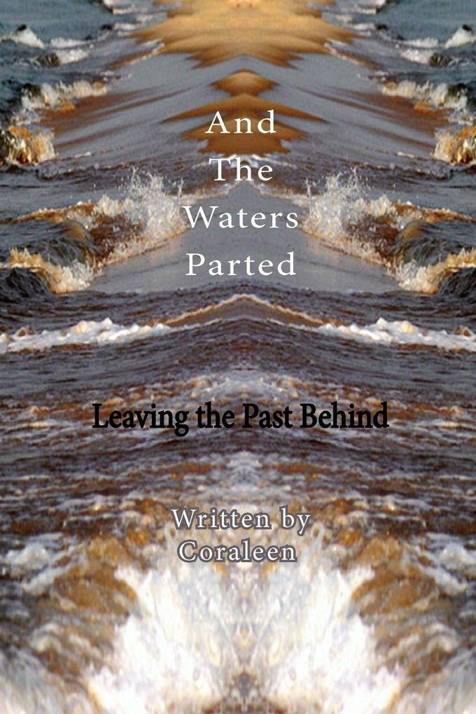 And The Waters Parted