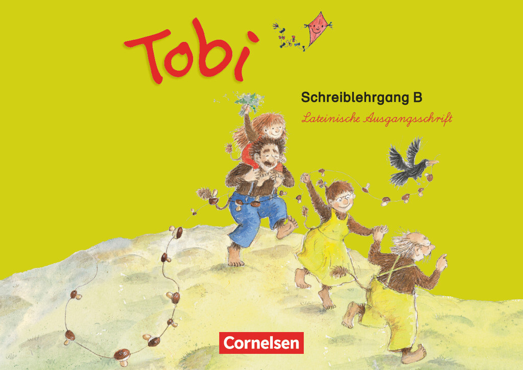 Tobi-Fibel. 1./2. Schuljahr Schreiblehrgang B in Lateinischer Ausgangsschrift. Neubearbeitung