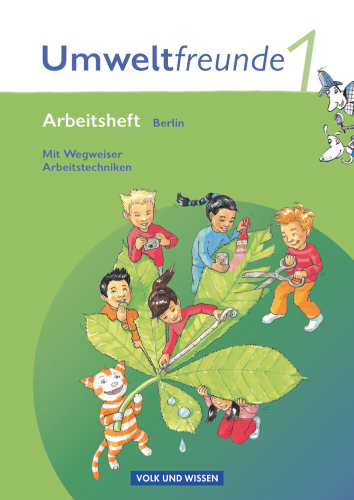 Umweltfreunde - Berlin - Ausgabe 2009 - 1. Schuljahr - Kathrin Jäger/ Inge Koch/ Hilde Köster/ Rolf Leimbach/ Gerhild Schenk