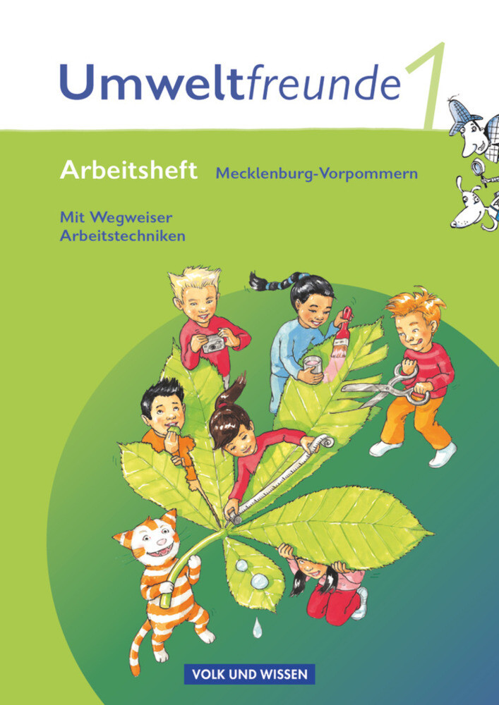 Umweltfreunde - Mecklenburg-Vorpommern - Ausgabe 2009 - 1. Schuljahr - Kathrin Jäger/ Inge Koch/ Hilde Köster/ Rolf Leimbach/ Gerhild Schenk