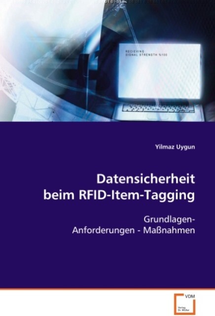 Datensicherheit beim RFID-Item-Tagging - Yilmaz Uygun