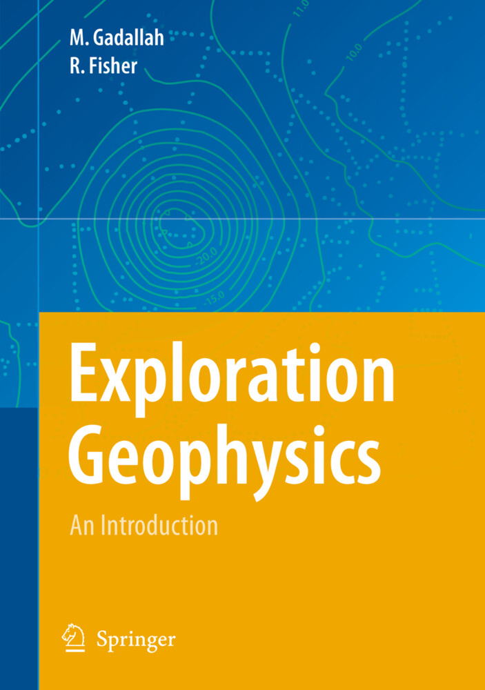 Exploration Geophysics - Ray Fisher/ Mamdouh R. Gadallah