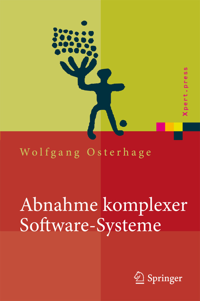 Abnahme komplexer Software-Systeme - Wolfgang W. Osterhage