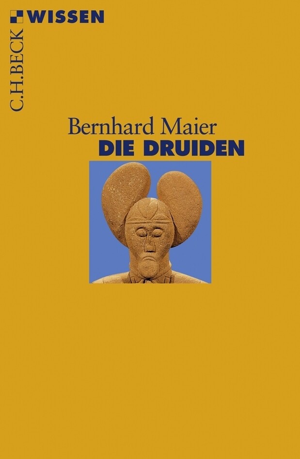 Die Druiden - Bernhard Maier
