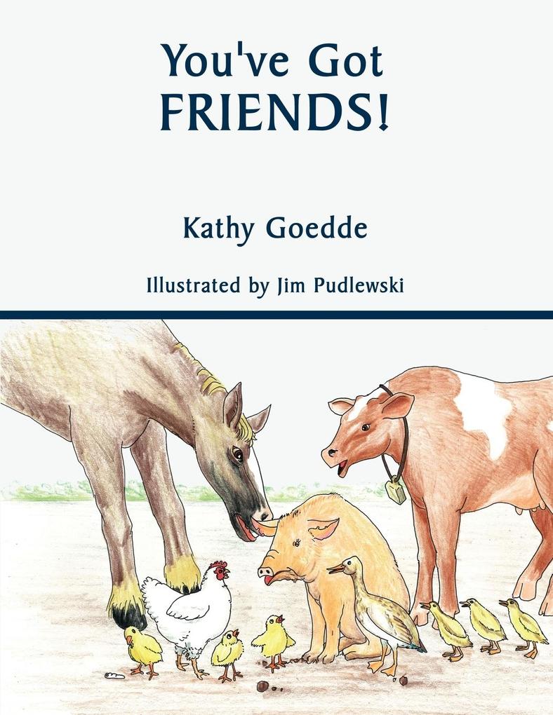 You've Got Friends!
