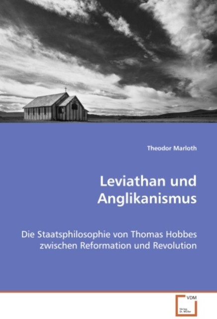 Leviathan und Anglikanismus - Theodor Marloth