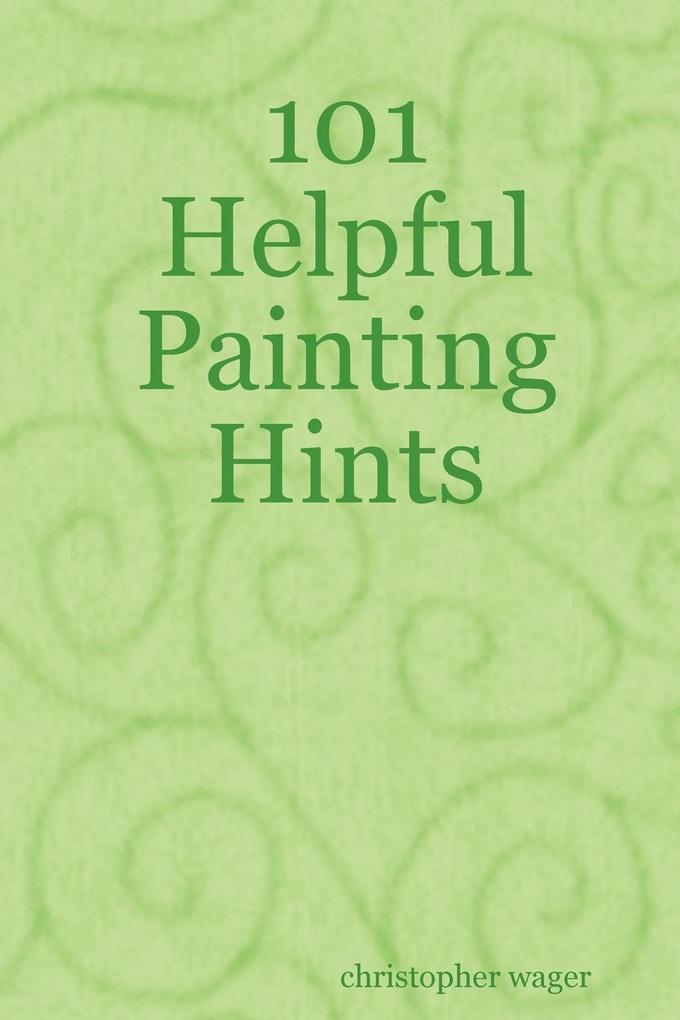 Image of 101 Helpful Painting Hints