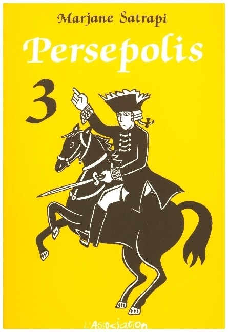 Persepolis französische Ausgabe. Bd.3 - Marjane Satrapi
