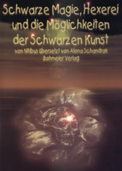 Schwarze Magie Hexerei und die Möglichkeiten der schwarzen Kunst