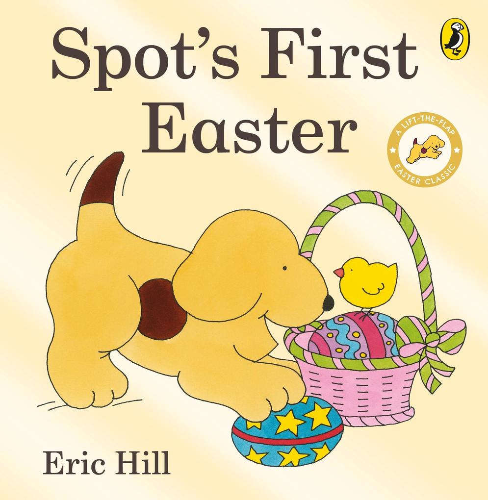 Spot‘s First Easter