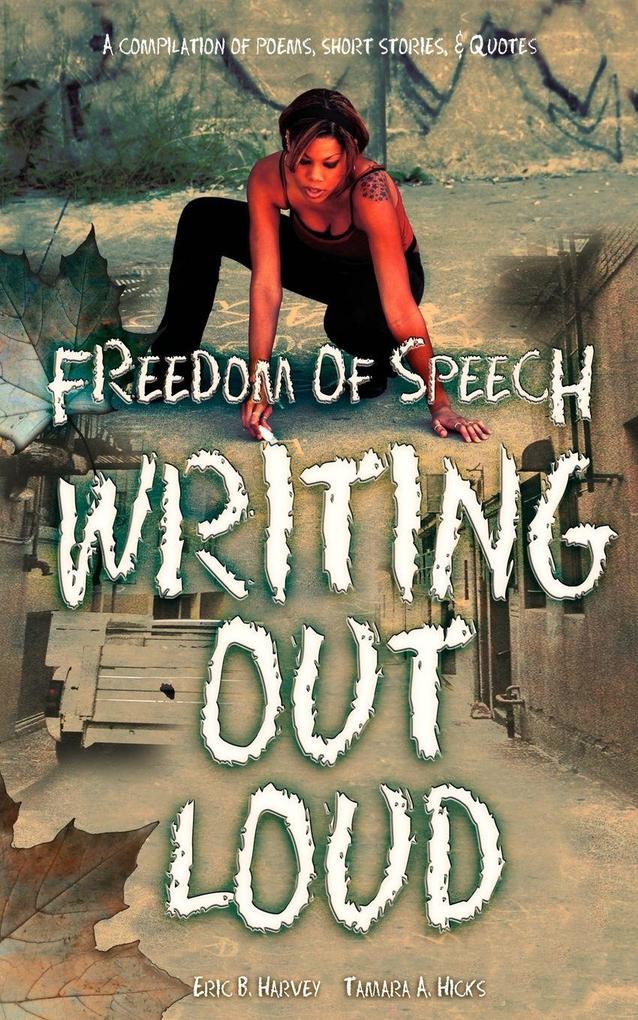 Freedom of Speech Writing Out Loud