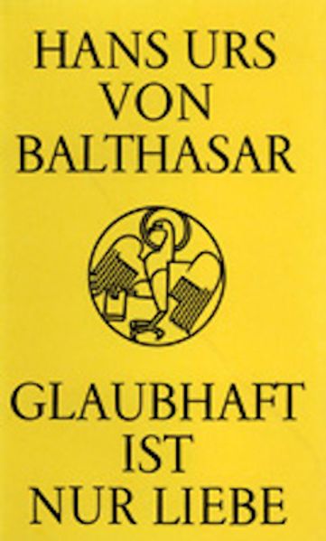 Glaubhaft ist nur Liebe: Sammlung Christ heute 5/1 - Bild 3