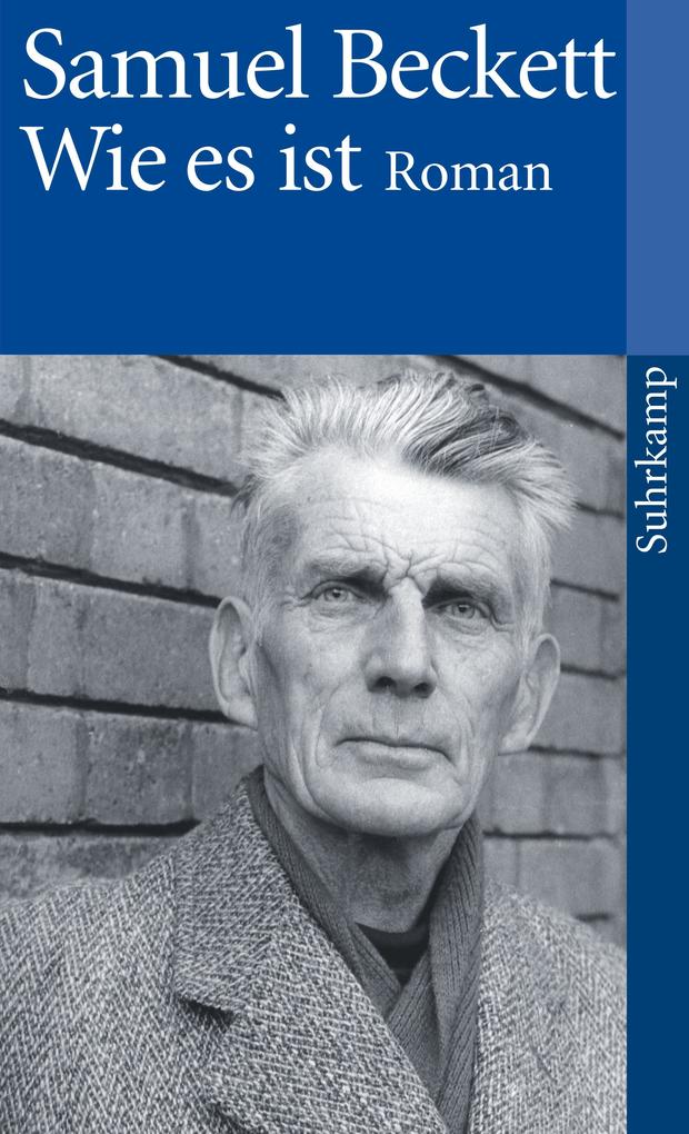 Wie es ist - Samuel Beckett