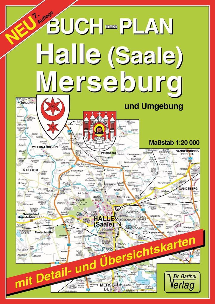 Barthel Dr. Buchstadtplan Halle (Saale) Merseburg Und Umgebung 1 : 20 000