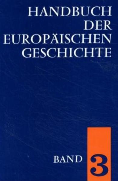 Handbuch der europäischen Geschichte / Die Entstehung des neuzeitlichen Europa (Handbuch der europäi - Josef Engel