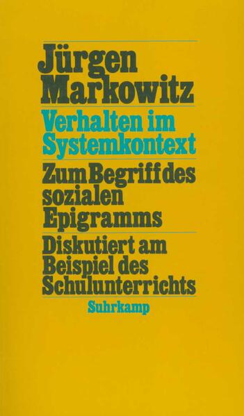 Verhalten im Systemkontext - Jürgen Markowitz