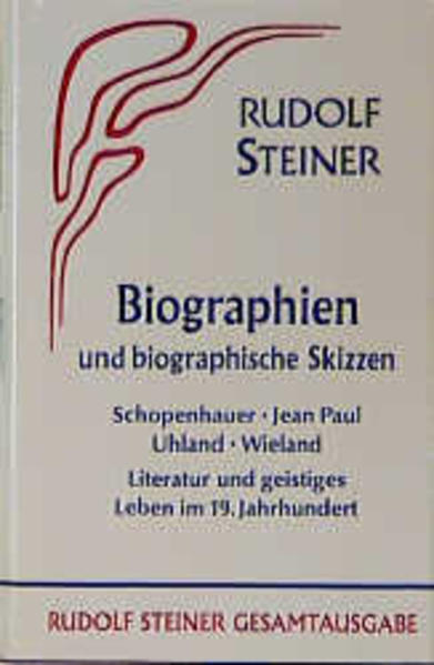 Biographien und biographische Skizzen - Rudolf Steiner