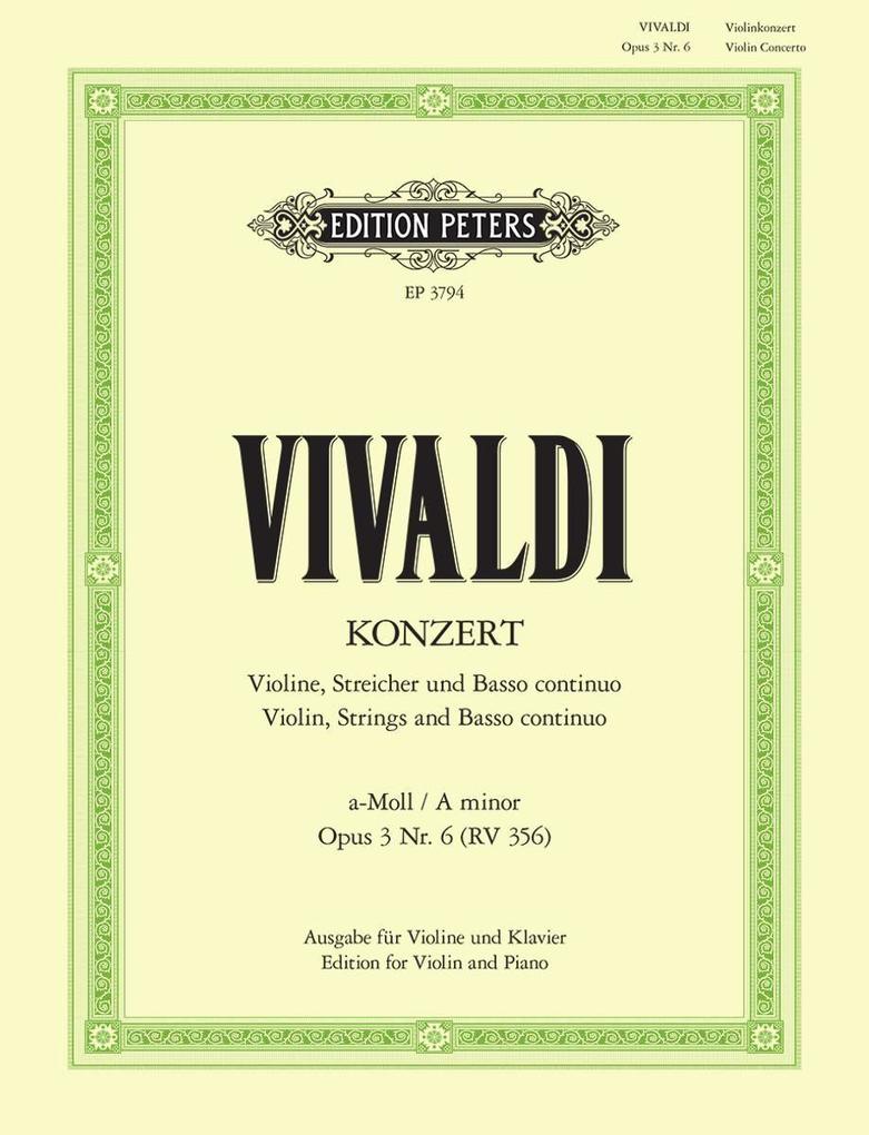 Konzert für Violine Streicher und Basso continuo a-Moll op. 3 Nr. 6 RV 356
