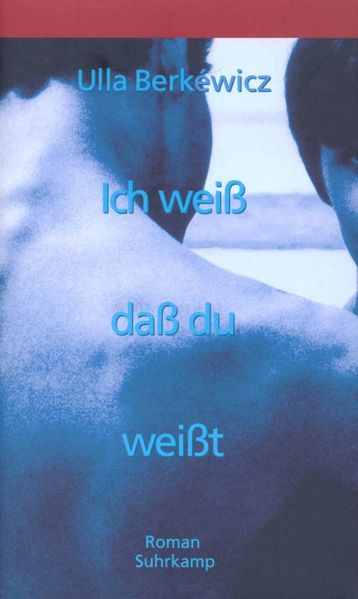 Ich weiß daß du weißt