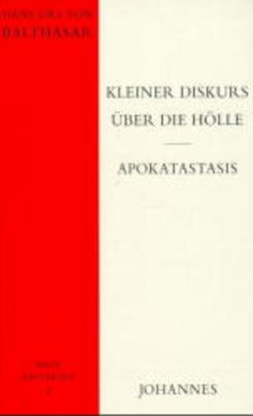 Kleiner Diskurs über die Hölle – Apokatastasis (Neue Kriterien, Band 1) - Bild 4