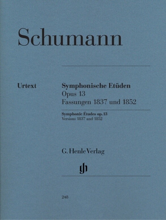 Schumann Robert - Symphonische Etüden op. 13 Fassungen 1837 und 1852