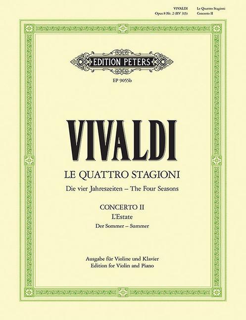 Die Jahreszeiten: Konzert für Violine Streicher und Basso continuo g-Moll op. 8 Nr. 2 RV 315 Der Sommer