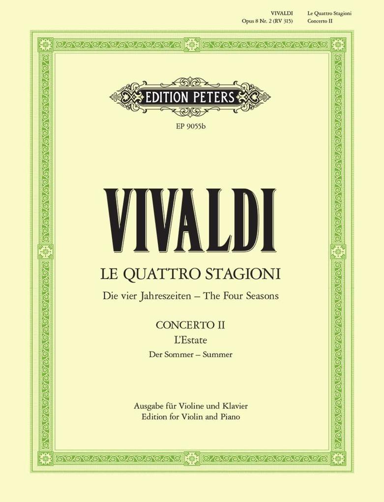 Die Jahreszeiten: Konzert für Violine Streicher und Basso continuo g-Moll op. 8 Nr. 2 RV 315 'Der Sommer'