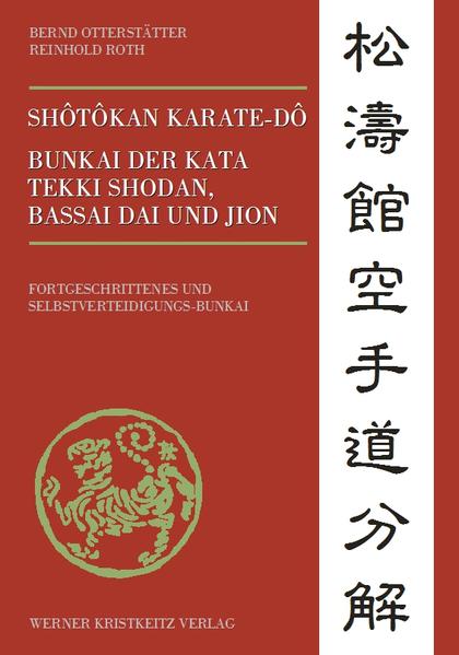 Shôtôkan Karate-dô Bunkai der Kata Tekki Shodan Bassai Dai und Jion